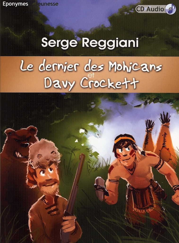 Le dernier des Mohicans / Davy Crockett