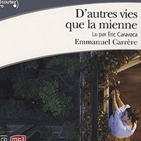 D’autres vies que la mienne
