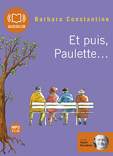 Et puis, Paulette…