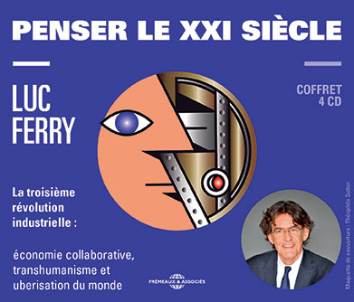 PENSER LE XXIÈME SIÈCLE – LA TROISIÈME RÉVOLUTION INDUSTRIELLE