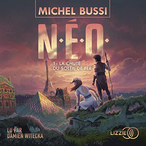 N.E.O. 1 : La Chute du soleil de fer