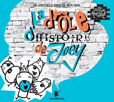 La drôle d’histoire de Joey