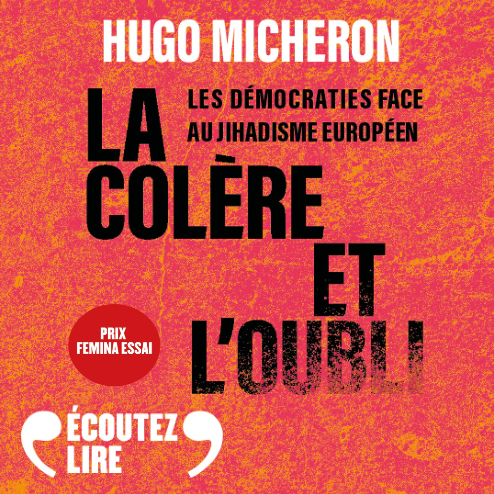 La colère et l’oubli