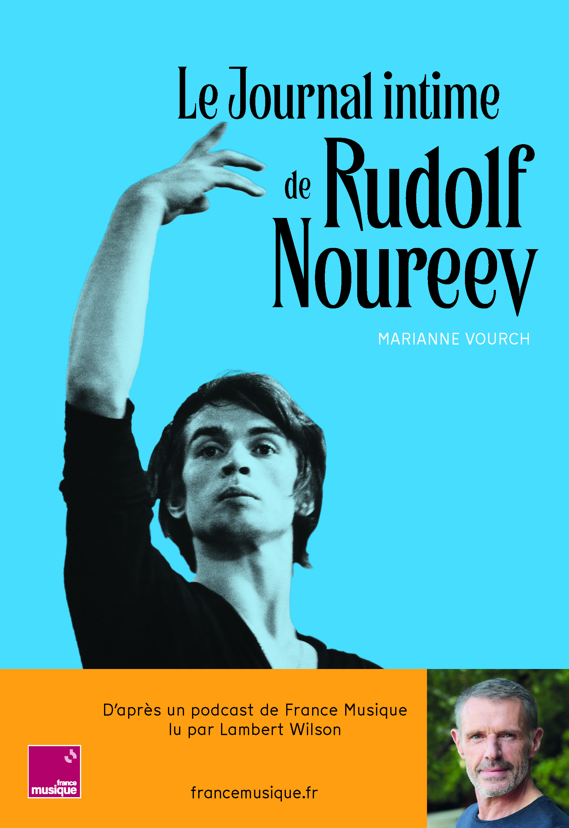 Le journal intime de Rudolf Noureev