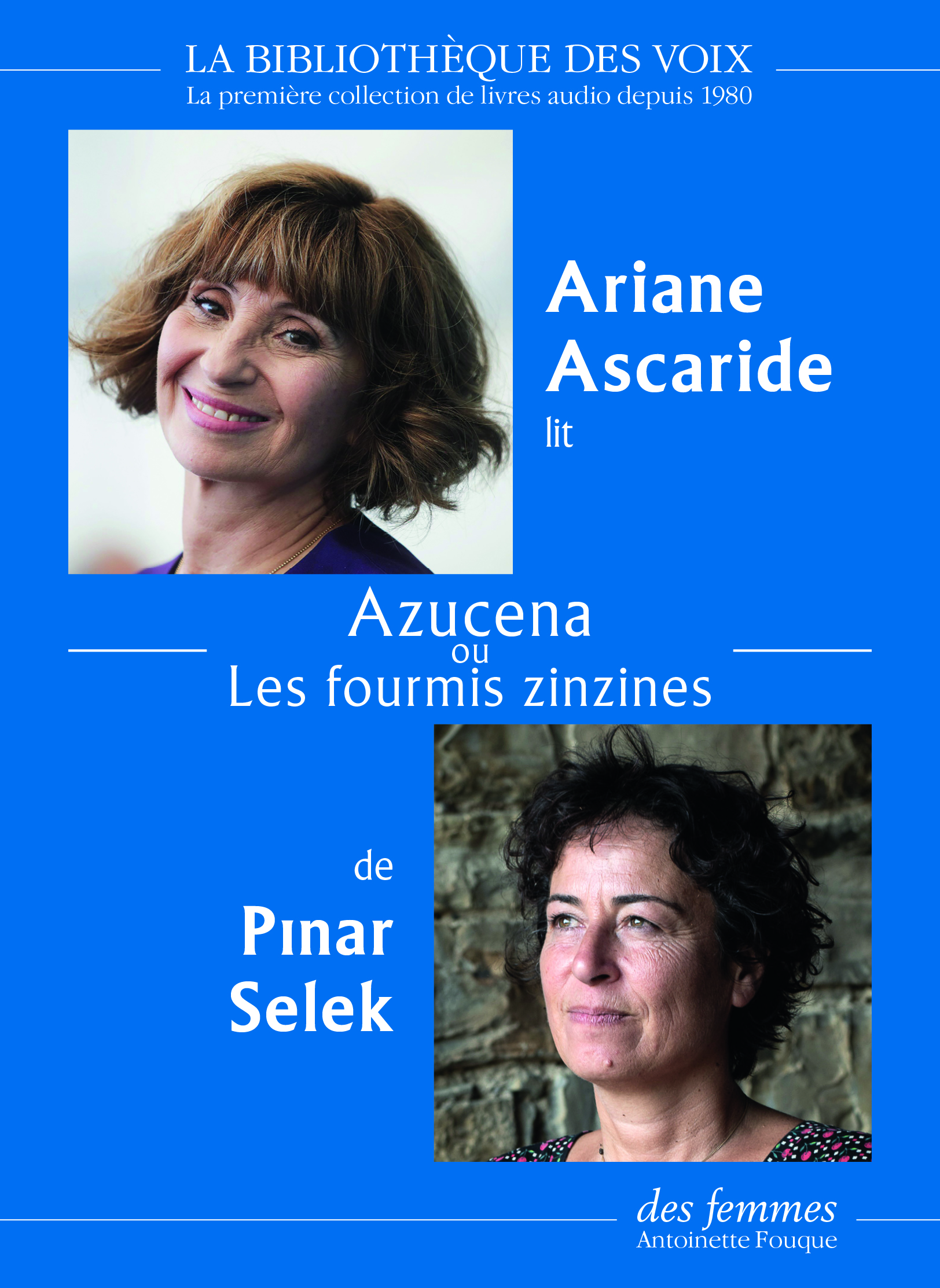Azucena ou Les fourmis zinzines